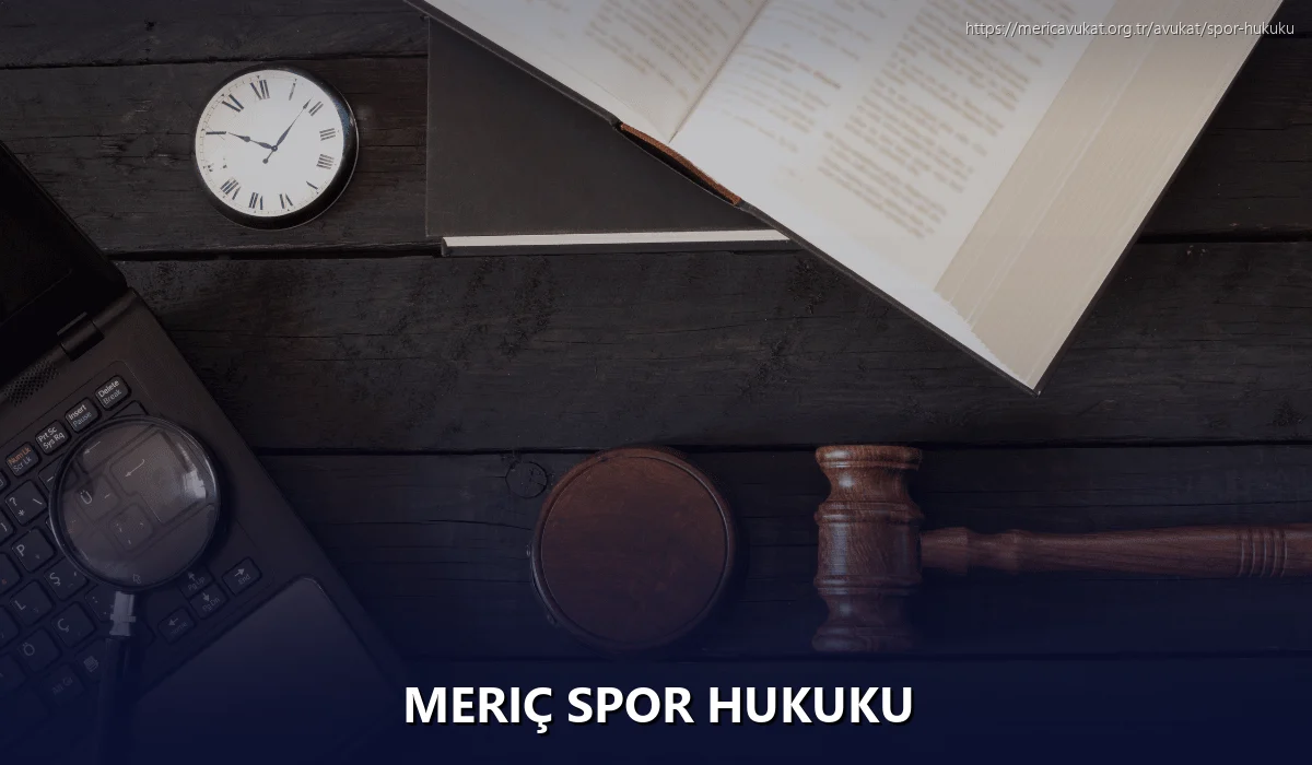 Meriç Spor Hukuku