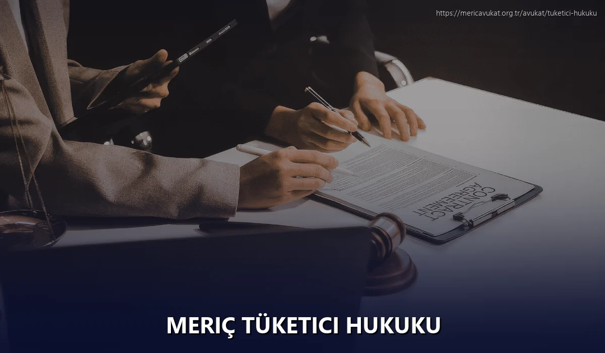 Meriç Tüketici Hukuku